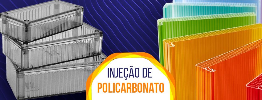 Saiba tudo sobre injeção de policarbonato.